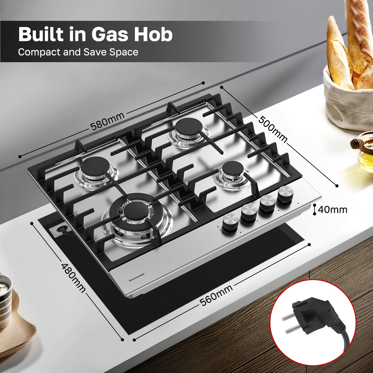 Built in Gas Hob
Compact and Save Space